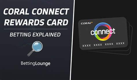 Coral Connect Betting Rewards Card Explained (2024).